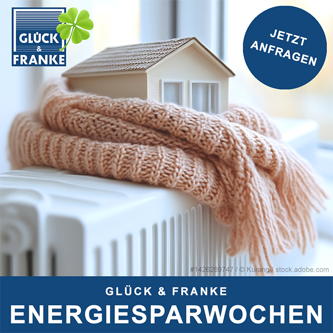 Glück & Franke Energiesparwochen